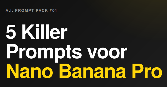 5 Killer Prompts voor Nano Banana Pro